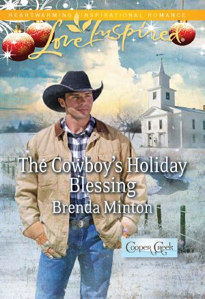 [Cooper Creek 01] • The Cowboy's Holiday Blessing